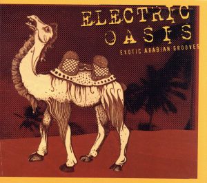 【輸入盤】Electric Oasis