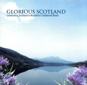 【輸入盤】Glorious Scotland