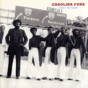 【輸入盤】Carolina Funk: First in Funk