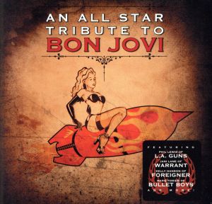 【輸入盤】All Star Tribute to Bon Jovi