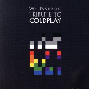 【輸入盤】A Tribute to Coldplay