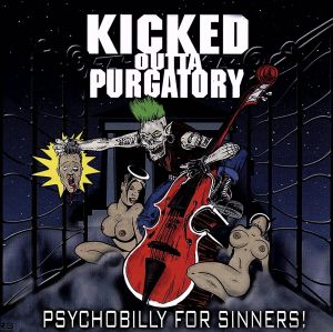 【輸入盤】Kicked Outta Purgatory