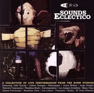 【輸入盤】Kcrw Presents: Sounds Eclectico