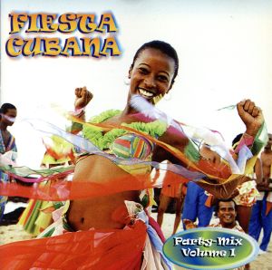 【輸入盤】Vol. 1-Fiesta Cubana-Party-Mix