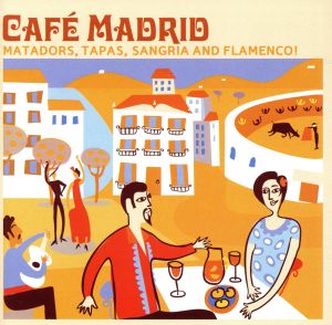 【輸入盤】Cafe Madrid