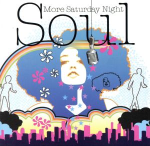 【輸入盤】More Saturday Night Soul