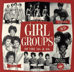 【輸入盤】Girl Groups of the 50s & 60s