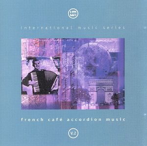 【輸入盤】French Cafe Accordion Music