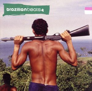 【輸入盤】BRAZILIAN BEATS 4