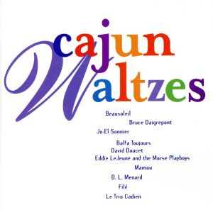 【輸入盤】Cajun Waltzes