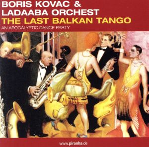 【輸入盤】Last Balkan Tango