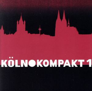 【輸入盤】Koln Kompakt 1