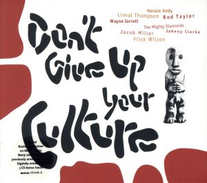 【輸入盤】Don't Give Up Your Culture