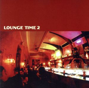 【輸入盤】Lounge Time 2