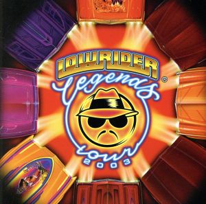 【輸入盤】Lowrider Legends Tour 2003