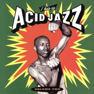 【輸入盤】This Is Acid Jazz Vol.2