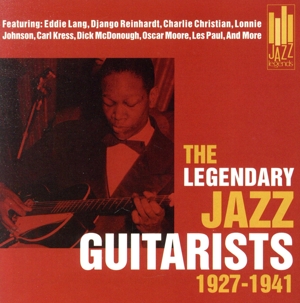 【輸入盤】1927-1941: Legendary Jazz Guitarists