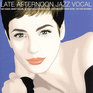 【輸入盤】Late Afternoon Jazz Vocal