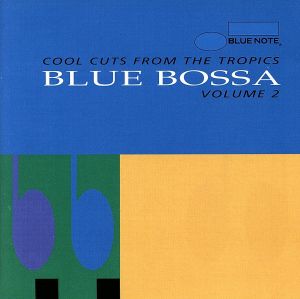 【輸入盤】Blue Bossa 2
