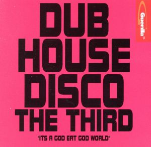 【輸入盤】Dub House Disco the Third