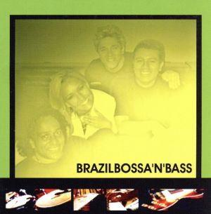 【輸入盤】Brazilbossa'n'bass