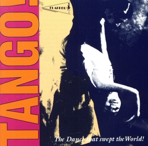 【輸入盤】Tango！-Dance That Swept the Wo