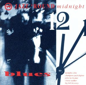 【輸入盤】Jazz Round Midnight: Blues