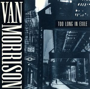 【輸入盤】Too Long in Exile