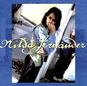 【輸入盤】Nilda Fernandez (11 Titres)