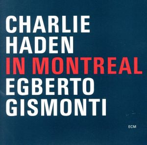 【輸入盤】In Montreal