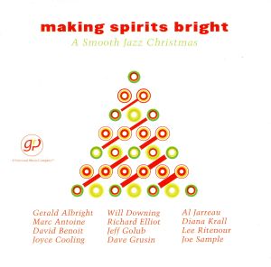 【輸入盤】Making Spirits Bright: Smooth Jazz Christmas