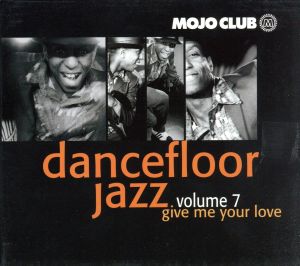 【輸入盤】Dancefloor Jazz Vol.7