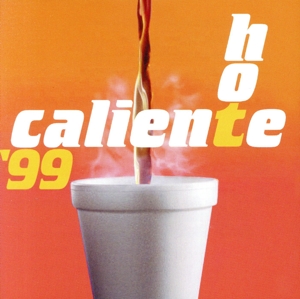 【輸入盤】Caliente Hot 99