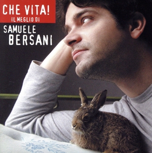 【輸入盤】Che Vita Il Meglio De Samuele Bersani