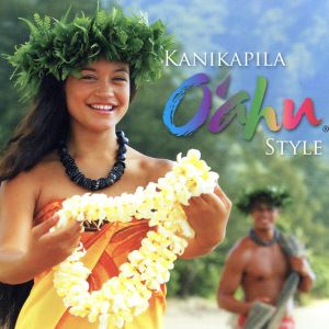 【輸入盤】Kanikapila O'Ahu Style