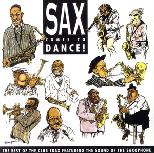 【輸入盤】Sax Comes to Dance