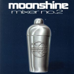 【輸入盤】Moonshine Mixer 2