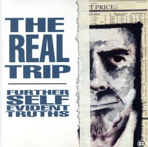 【輸入盤】The Real Trip: Further Self Evident Truths