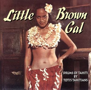 【輸入盤】Little Brown Gal