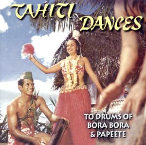 【輸入盤】Tahiti Dances