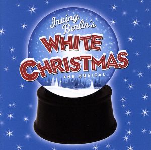 【輸入盤】Irving Berlin's White Christmas