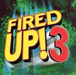 【輸入盤】Fired Up 3