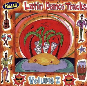 【輸入盤】Latin Dance Tracks 1