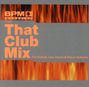 【輸入盤】Bpm Presents: That Club Mix