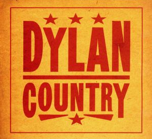 【輸入盤】Dylan Country