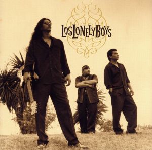 【輸入盤】Los Lonely Boys