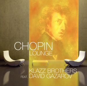 【輸入盤】Chopin Lounge