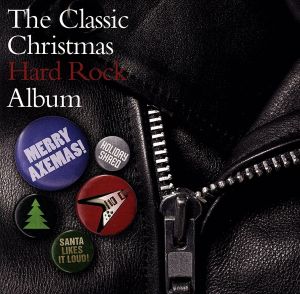 【輸入盤】The Classic Christmas Hard Rock Album