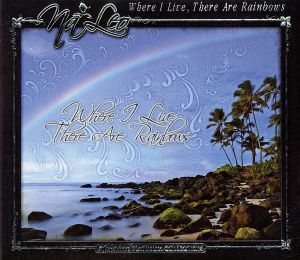 【輸入盤】Where I Live There Are Rainbows (Platinum Edition)