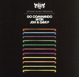 【輸入盤】Go Commando With Jdh & Dave P